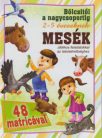 Mesék - bölcsitől a nagycsoportig - Játékos feladatok az iskolaérettséghez